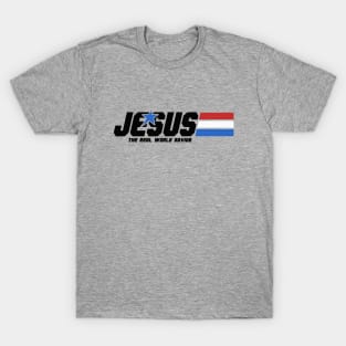 Jesus, the real World savior, black text T-Shirt